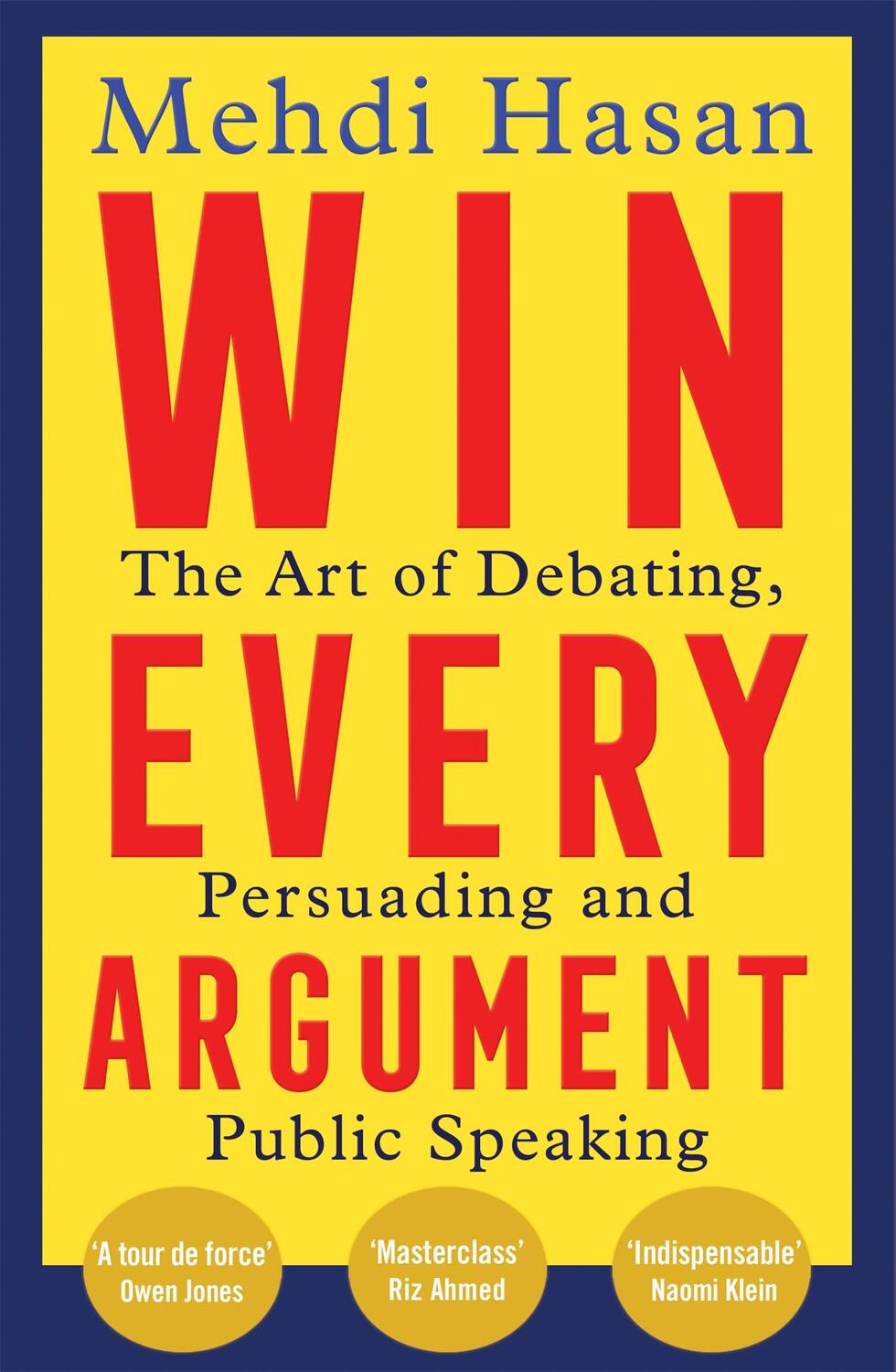 Cover: 9781529093629 | Win Every Argument | Mehdi Hasan | Taschenbuch | XVIII | Englisch