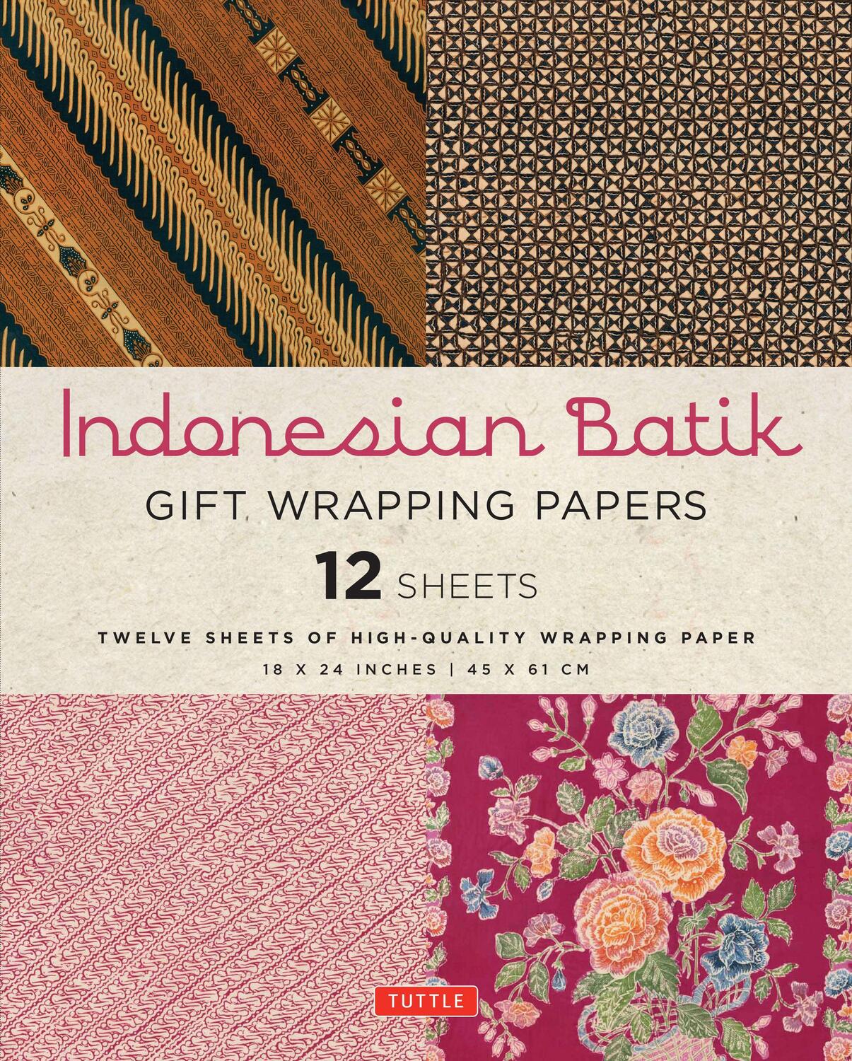 Cover: 9780804846332 | Indonesian Batik Gift Wrapping Papers - 12 Sheets | Taschenbuch | 2016