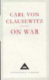 Cover: 9781857151213 | On War | Carl Von Clausewitz | Buch | Everyman's Library CLASSICS