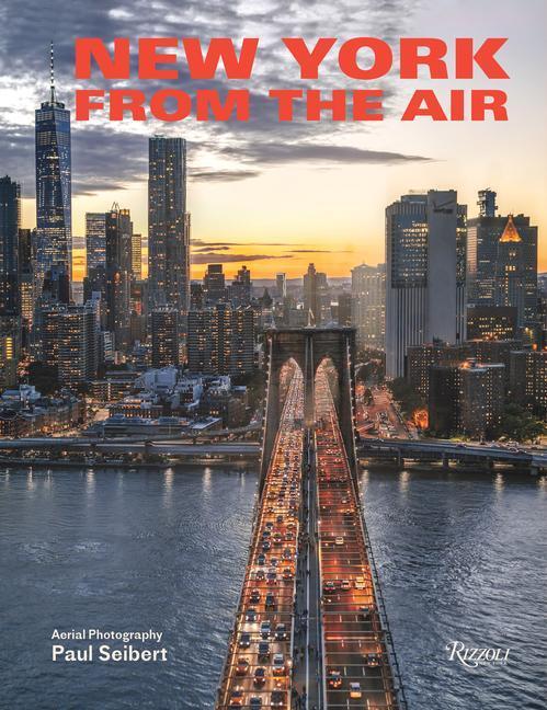 Cover: 9780789339775 | New York from the Air | Paul Seibert | Buch | Englisch | 2022