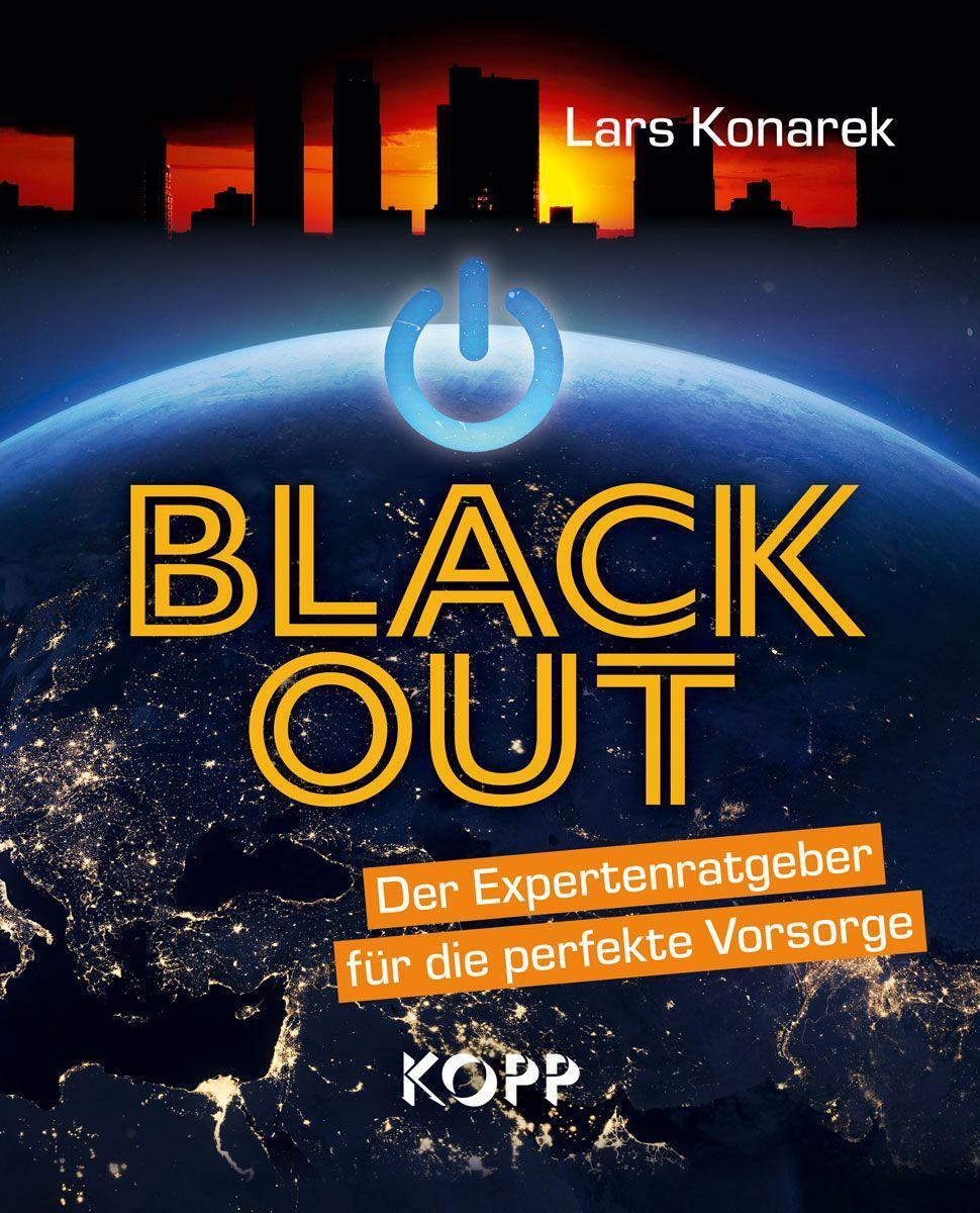 Cover: 9783864458873 | Blackout - Der Expertenratgeber für die perfekte Vorsorge | Konarek