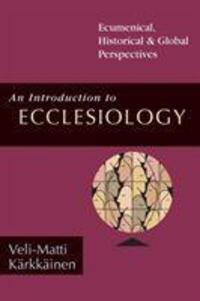 Cover: 9780830826889 | An Introduction to Ecclesiology | Veli-Matti Karkkainen | Taschenbuch