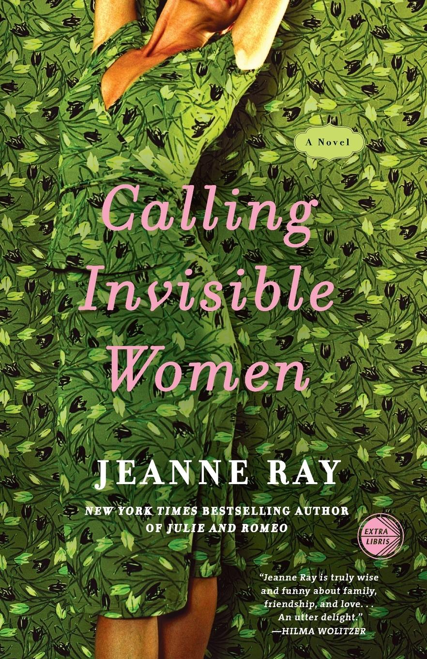 Cover: 9780307395061 | Calling Invisible Women | A Novel | Jeanne Ray | Taschenbuch | 255 S.