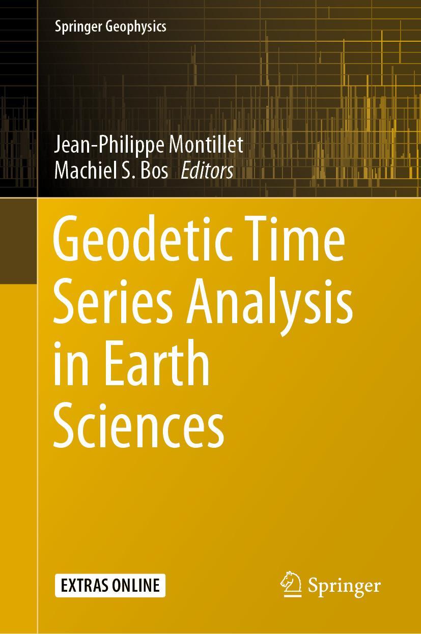 Cover: 9783030217174 | Geodetic Time Series Analysis in Earth Sciences | Bos (u. a.) | Buch