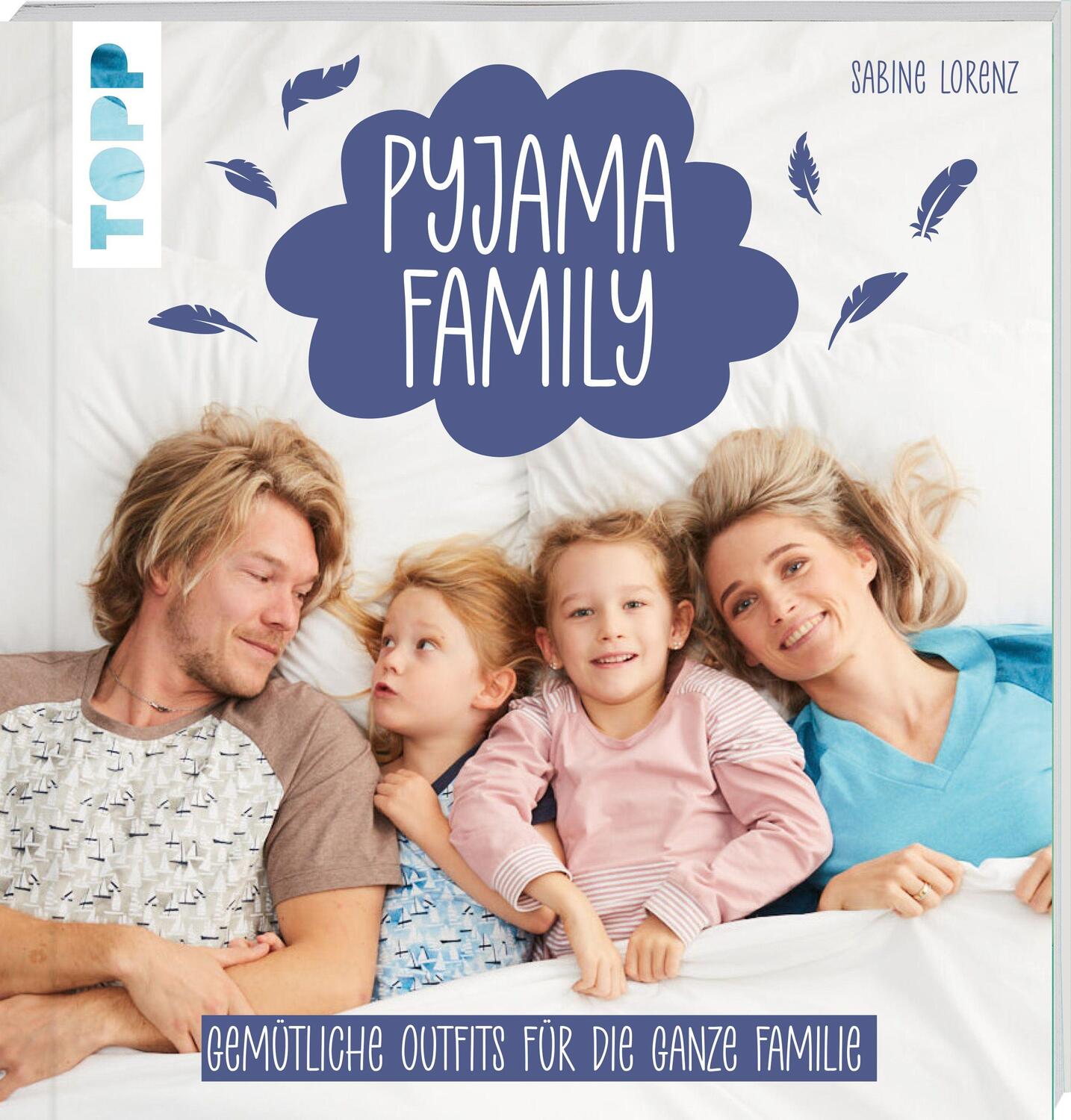 Cover: 9783772448645 | Pyjama Family | Sabine Lorenz | Buch | Deutsch | 2021 | Frech