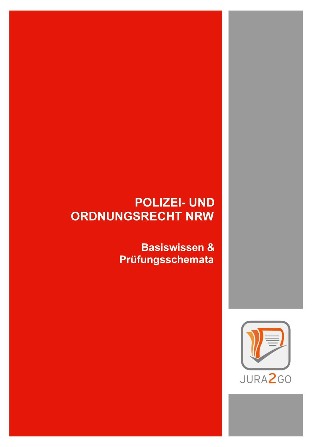 Cover: 9783738606119 | Polizei- und Ordnungsrecht NRW | Basiswissen & Prüfungsschemata | Buch