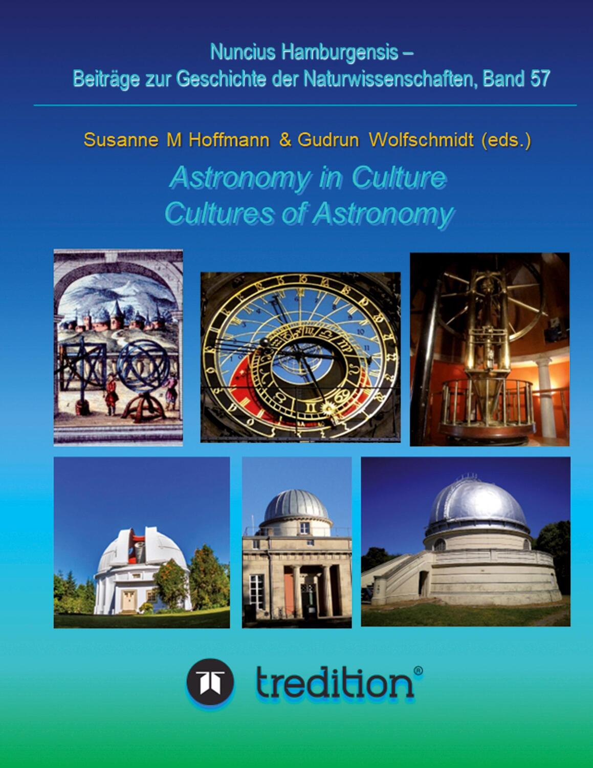 Cover: 9783347712935 | Astronomy in Culture -- Cultures of Astronomy. Astronomie in der...