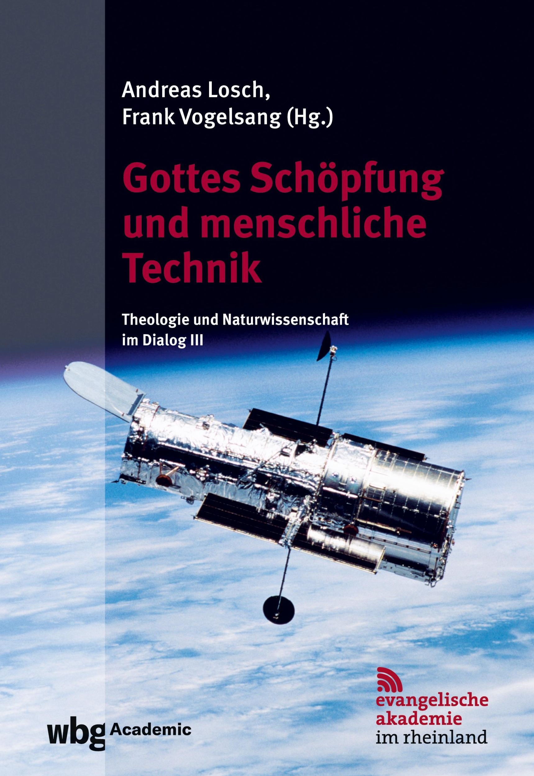 Cover: 9783534450305 | Gottes Schöpfung und menschliche Technik | Frank Vogelsang (u. a.)