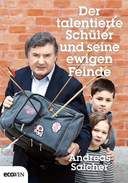 Cover: 9783711002419 | Der talentierte Schüler und seine ewigen Feinde | Andreas Salcher