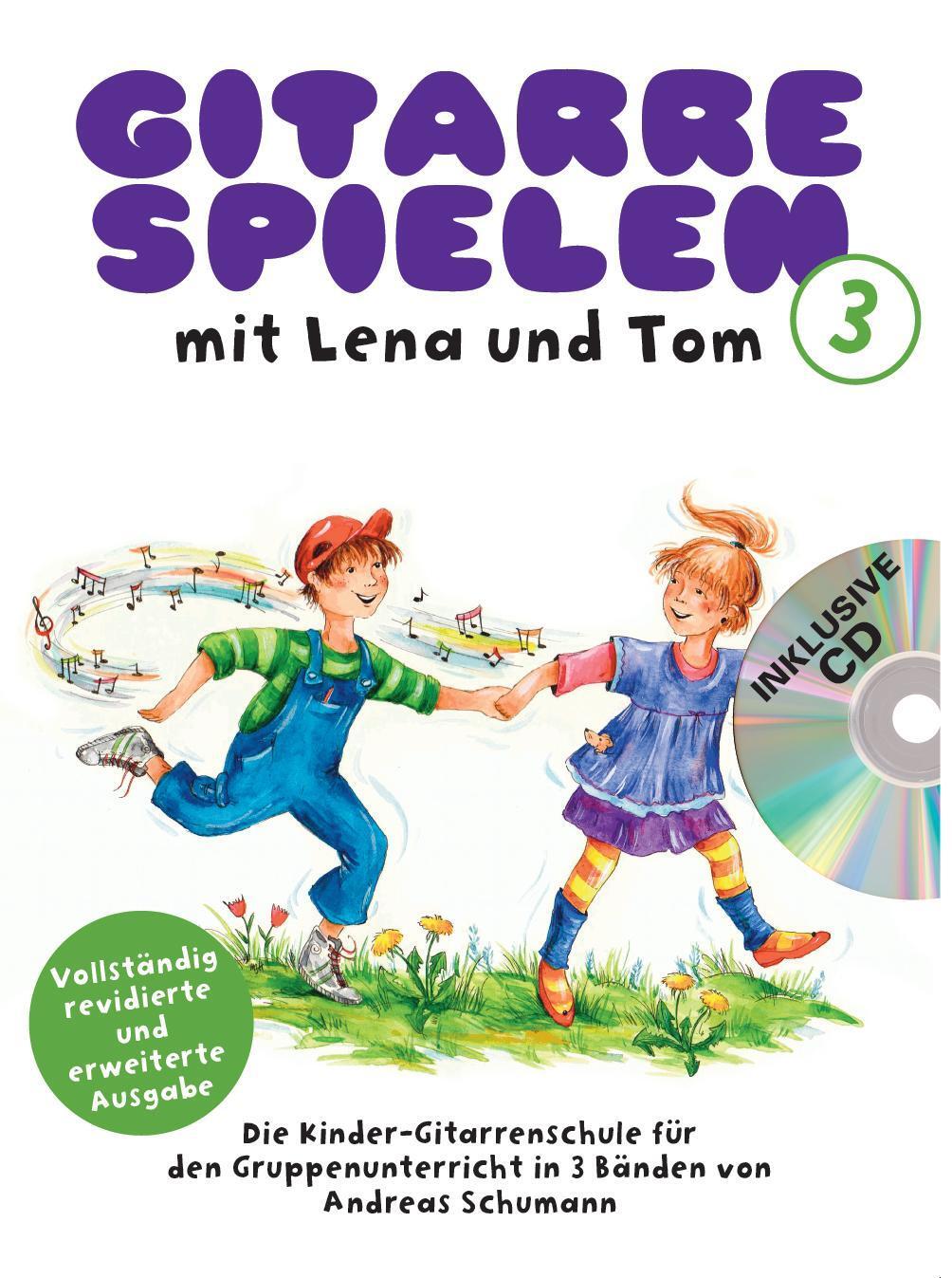 Cover: 9783865438171 | Gitarre spielen mit Lena und Tom 1. CD-Edition | Andreas Schumann