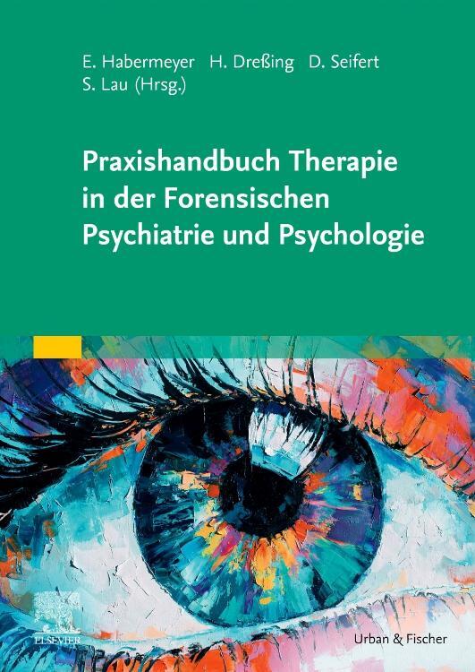 Cover: 9783437230660 | Praxishandbuch Therapie in der Forensischen Psychiatrie und...