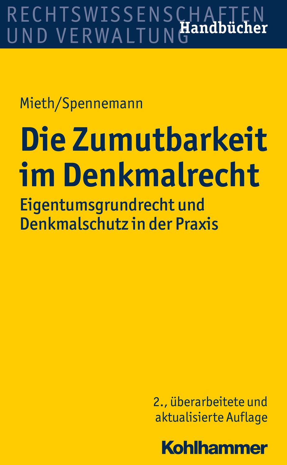 Cover: 9783170313996 | Die Zumutbarkeit im Denkmalrecht | Stefan Mieth (u. a.) | Taschenbuch