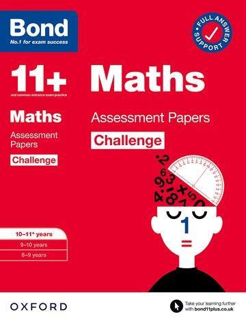 Cover: 9780192778291 | Bond 11+: Bond 11+ Maths Challenge Assessment Papers 10-11 years:...