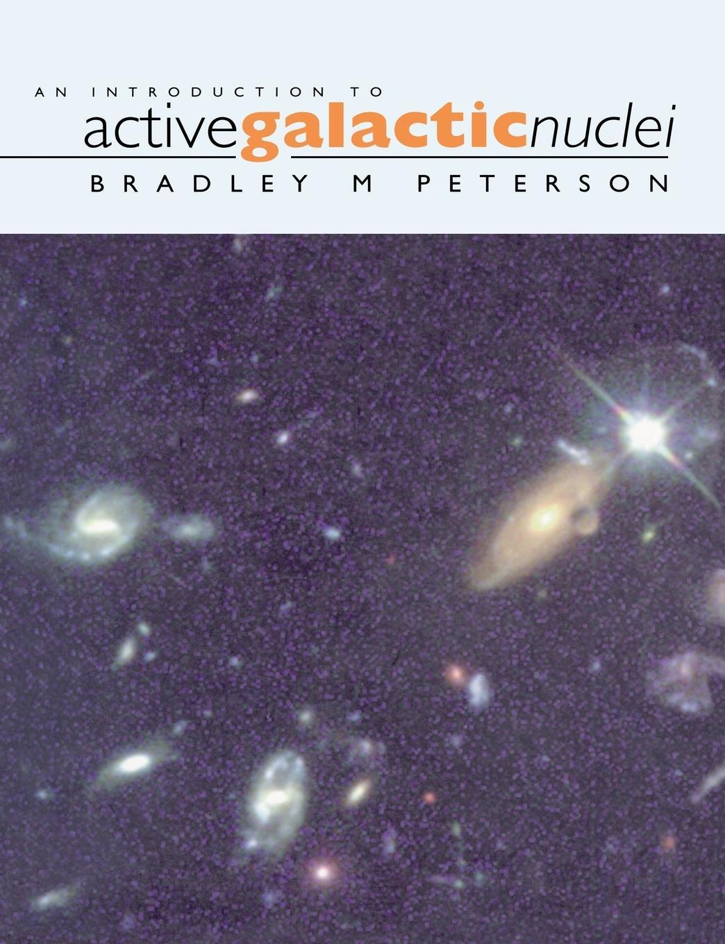 Cover: 9780521479110 | An Introduction to Active Galactic Nuclei | Bradley M. Peterson | Buch