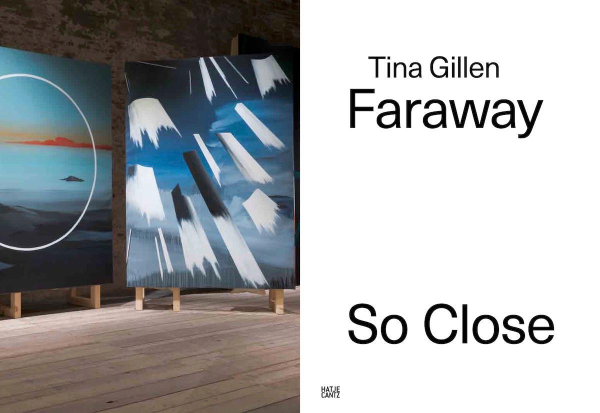 Bild: 9783775753302 | Tina Gillen. Faraway So Close | Christophe Gallois | Taschenbuch