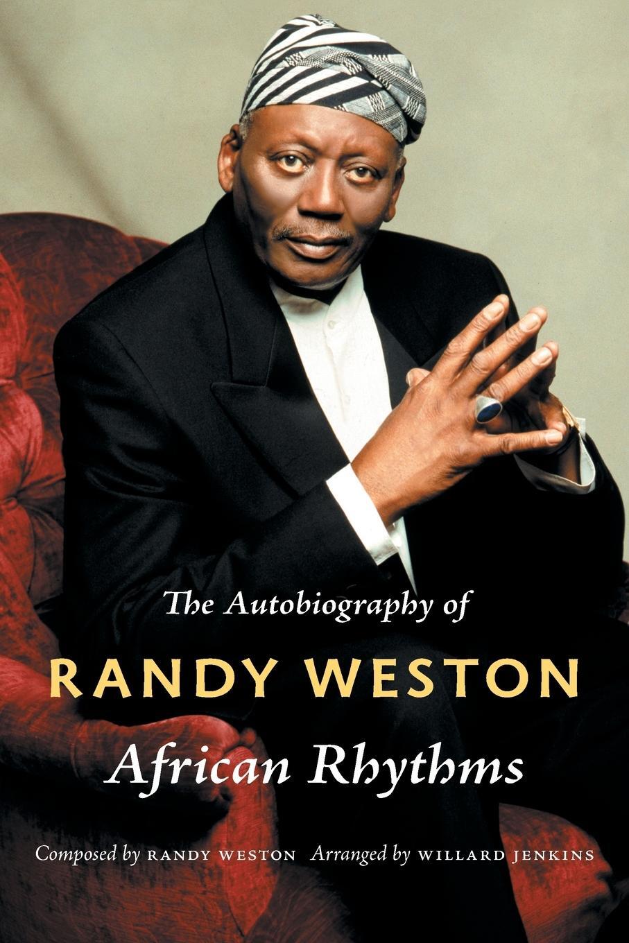Cover: 9780822347989 | African Rhythms | The Autobiography of Randy Weston | Randy Weston