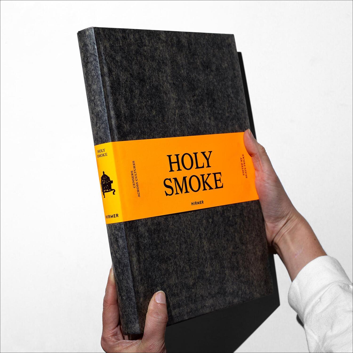 Bild: 9783777439488 | Holy Smoke | Censers Across Cultures | Beate Fricke | Buch | 338 S.