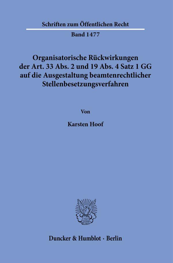 Cover: 9783428159550 | Organisatorische Rückwirkungen der Art. 33 Abs. 2 und 19 Abs. 4...