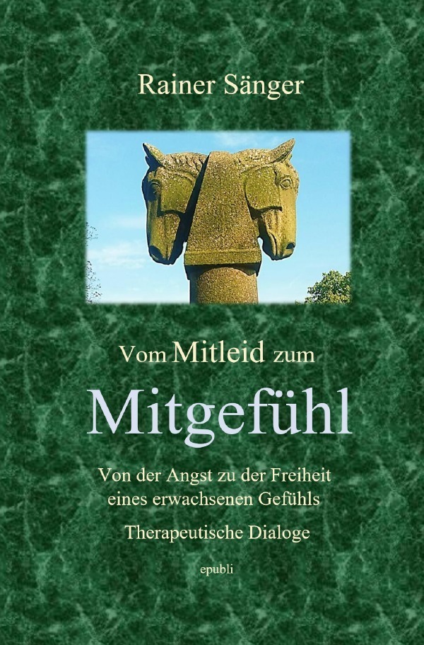 Cover: 9783748514145 | Vom Mitleid zum Mitgefühl | Rainer Sänger | Taschenbuch | 232 S.