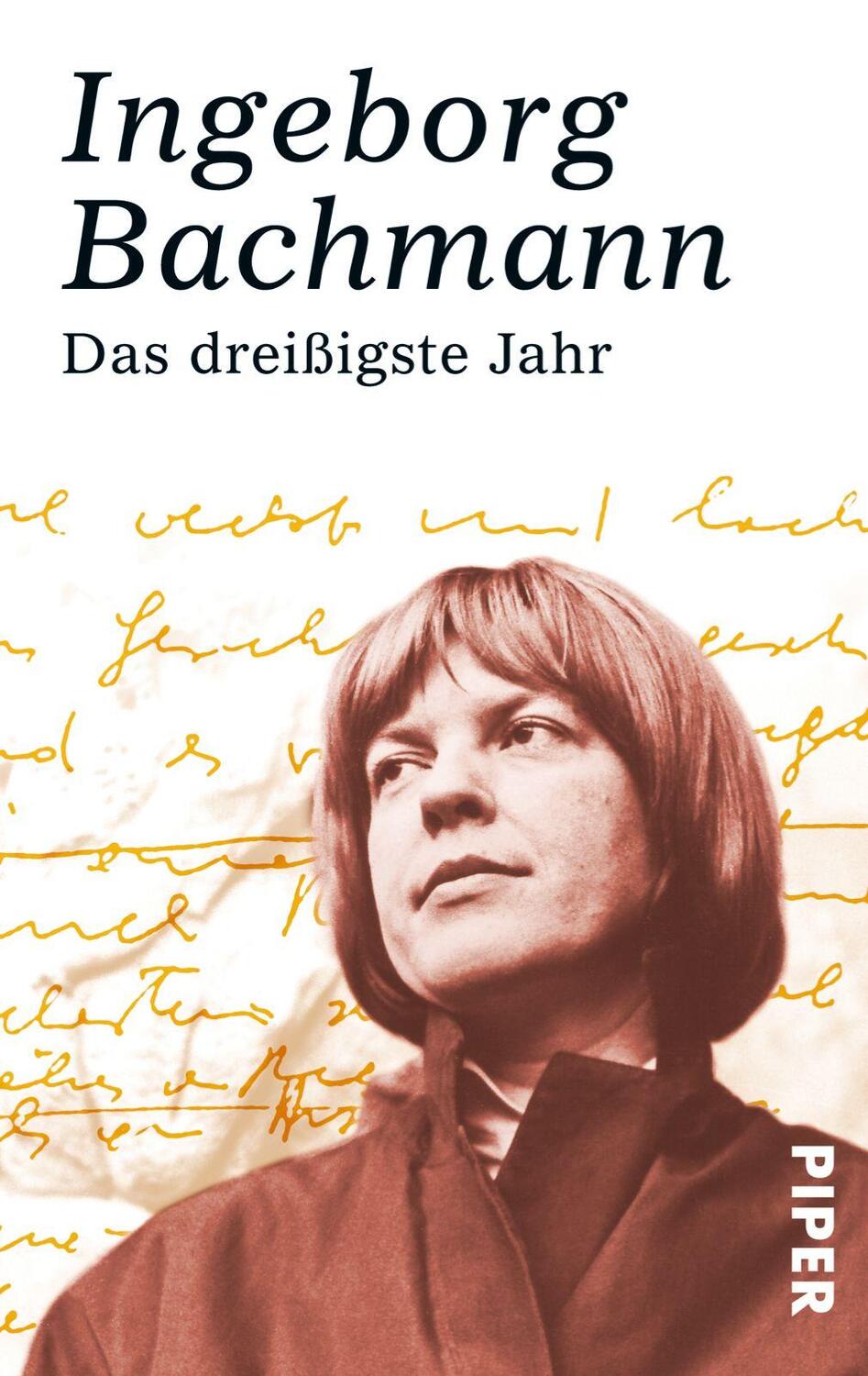 Cover: 9783492245500 | Das dreißigste Jahr | Erzählungen | Ingeborg Bachmann | Taschenbuch