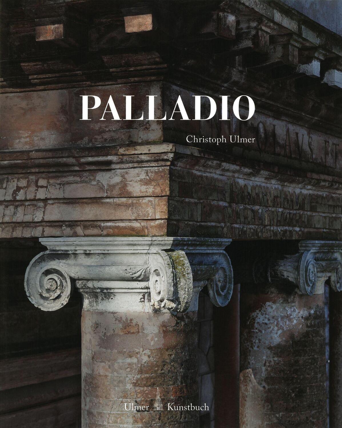 Cover: 9783818607210 | Palladio | Christoph Ulmer | Buch | Deutsch | 2018 | EAN 9783818607210