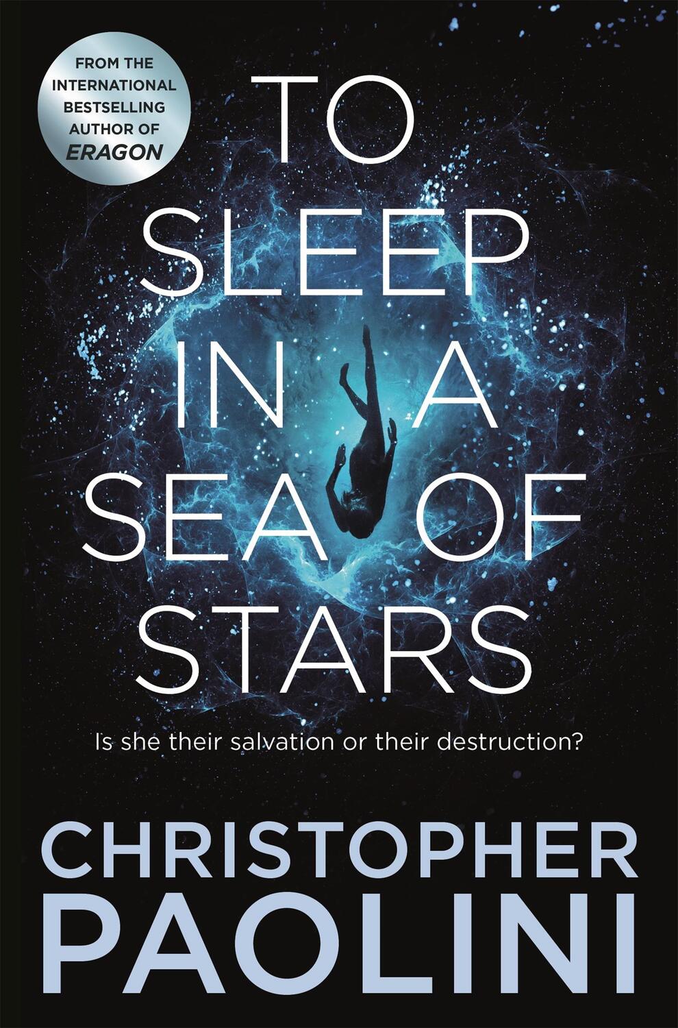Cover: 9781529046526 | To Sleep in a Sea of Stars | Christopher Paolini | Taschenbuch | 2021