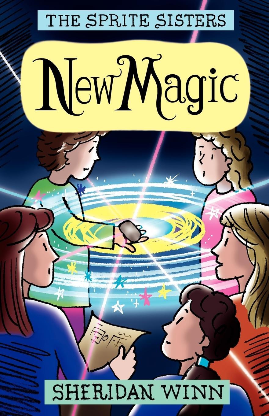 Cover: 9780957423107 | The Sprite Sisters | New Magic (Vol 5) | Sheridan Winn | Taschenbuch