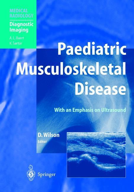 Cover: 9783540668282 | Paediatric Musculoskeletal Disease | With an Emphasis on Ultrasound