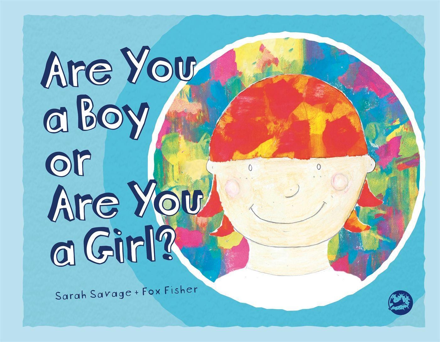 Cover: 9781785922671 | Are You a Boy or Are You a Girl? | Sarah Savage | Buch | Englisch