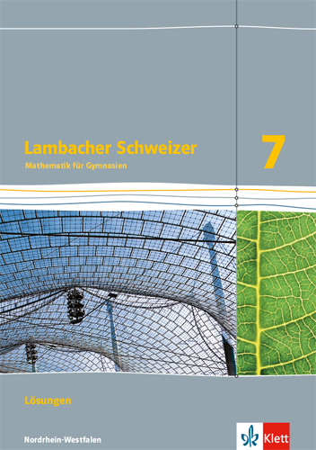 Cover: 9783127334739 | Lambacher Schweizer Mathematik 7. Ausgabe Nordrhein-Westfalen | 81 S.
