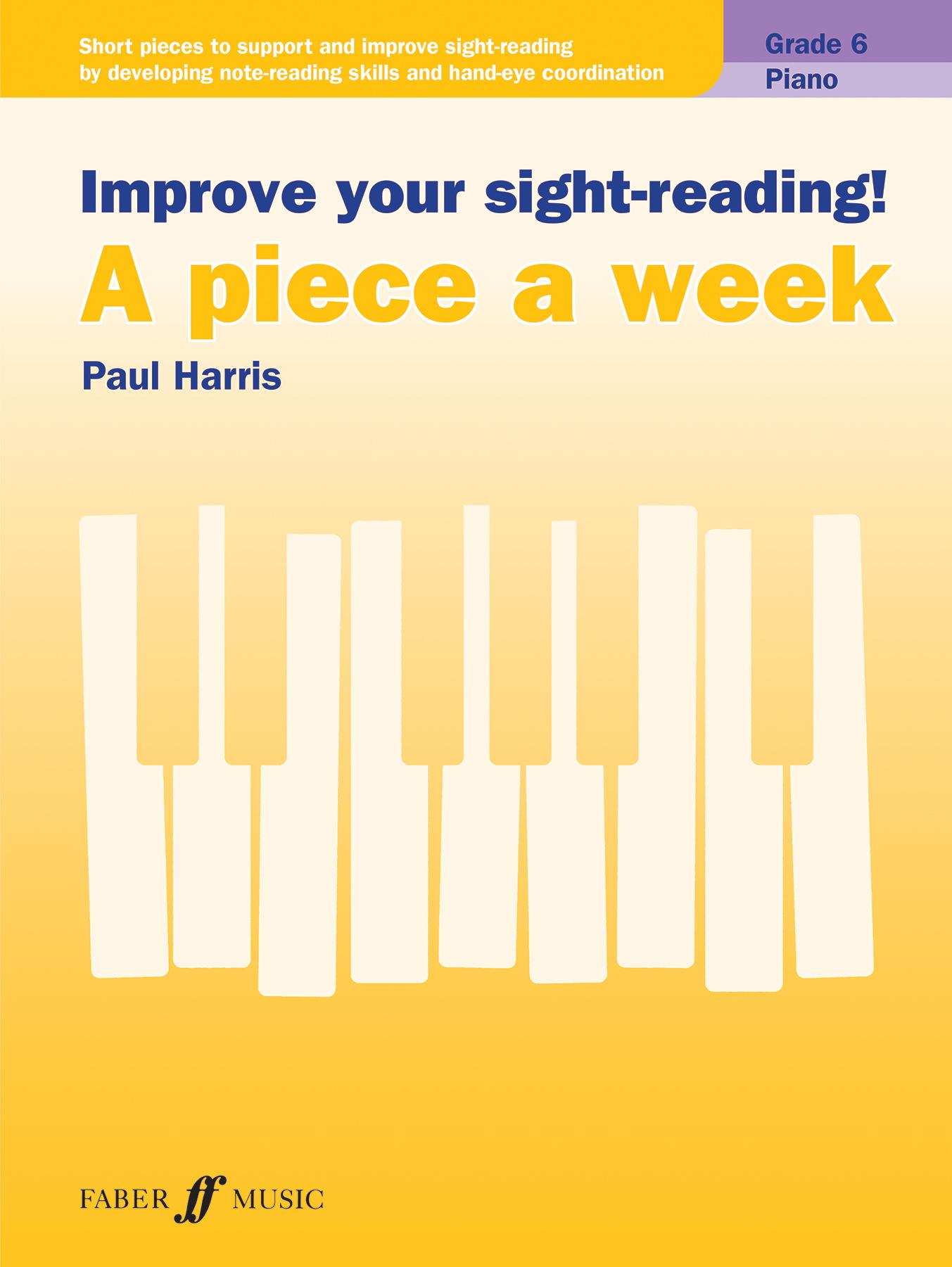 Cover: 9780571541393 | Improve your sight-reading! A piece a week Piano Grade 6 | Paul Harris