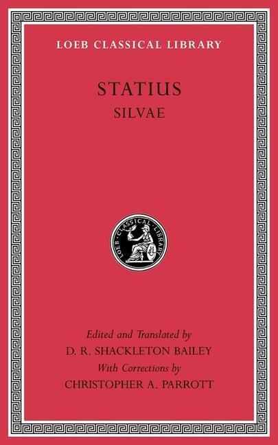 Cover: 9780674996908 | Silvae | Statius | Buch | Loeb Classical Library | Englisch | 2015