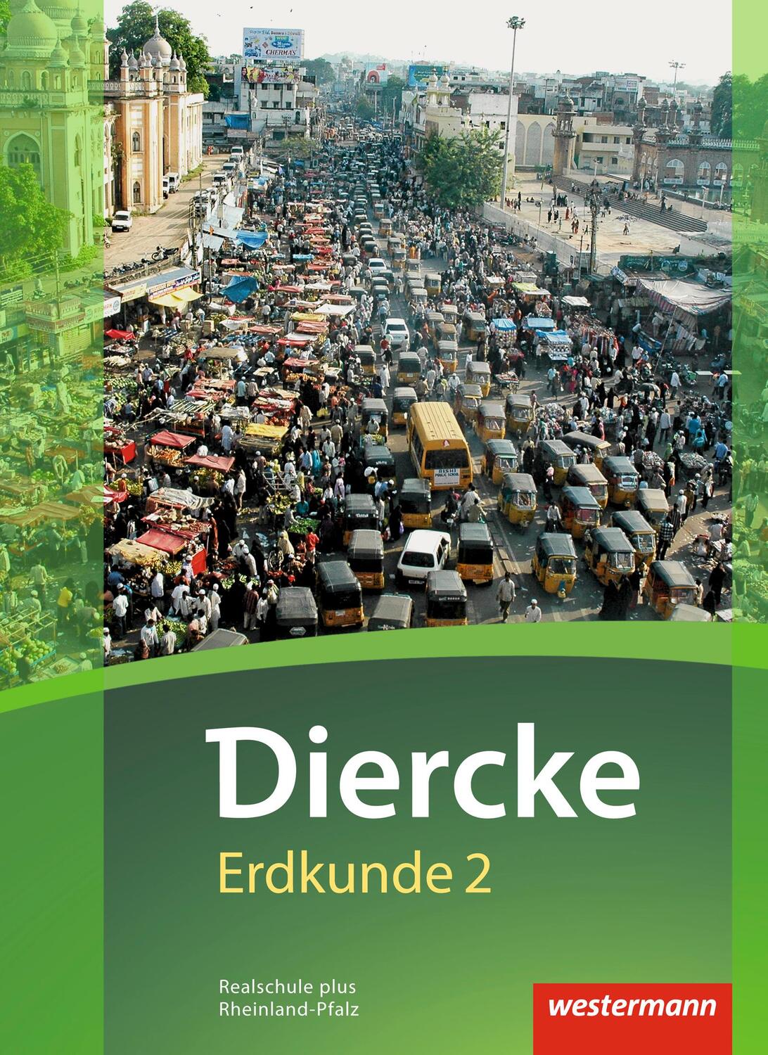Cover: 9783141149302 | Diercke Erdkunde 2. Schülerband. Realschulen plus in Rheinland-Pfalz