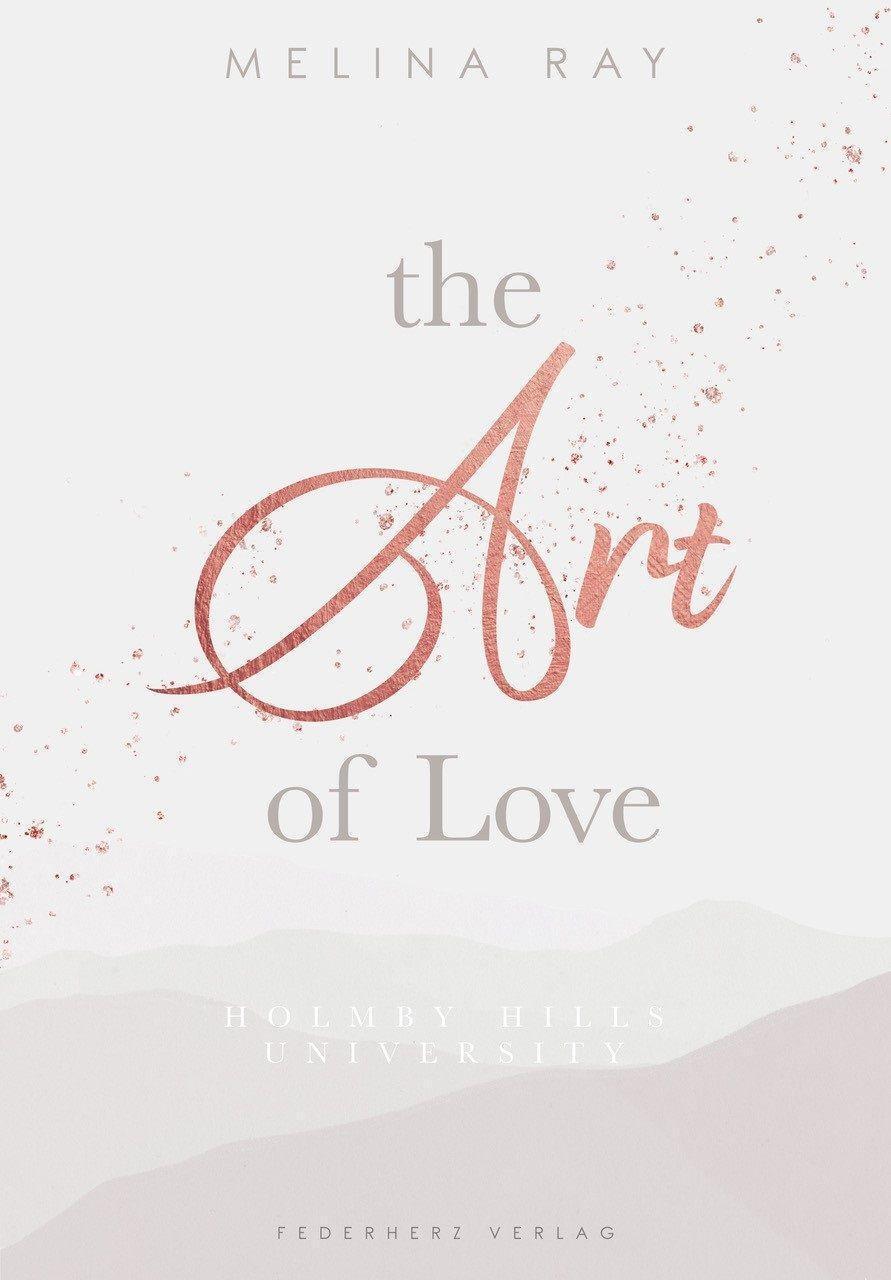 Cover: 9783985953653 | The Art of Love | Holmby Hills University (College Romance) | Ray