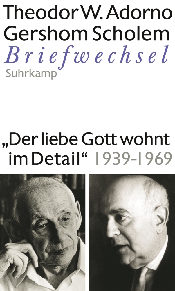 Cover: 9783518586174 | "Der liebe Gott wohnt im Detail" Briefwechsel 1939-1969 | Buch | 2015