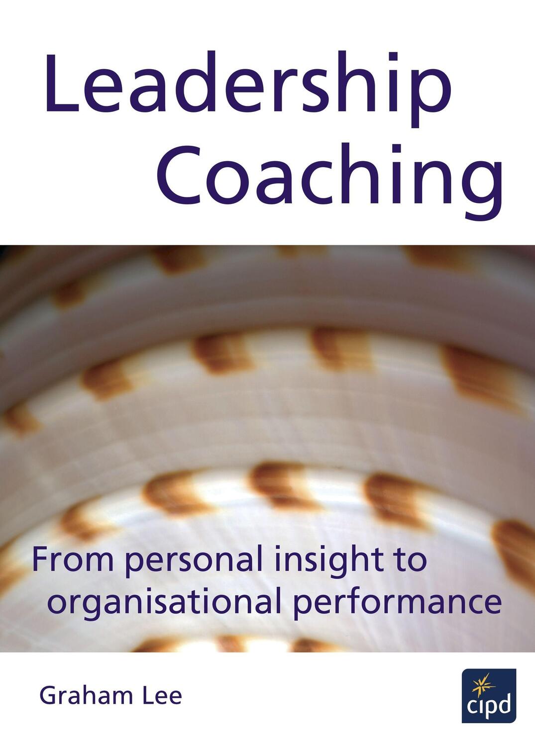 Cover: 9780852929964 | Leadership Coaching: From Personal Insight to Organisational...