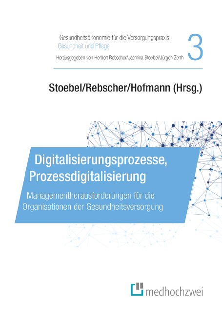 Cover: 9783862166312 | Digitalisierungsprozesse, Prozessdigitalisierung | Stoebel (u. a.)