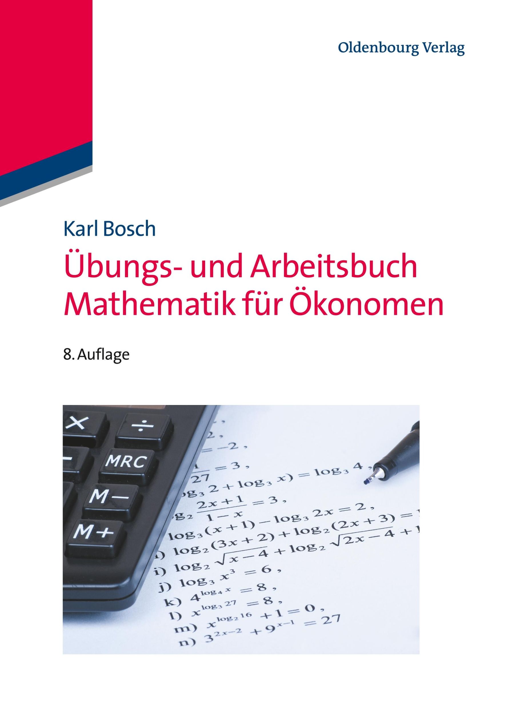 Cover: 9783486712049 | Übungs- und Arbeitsbuch Mathematik für Ökonomen | Karl Bosch | Buch