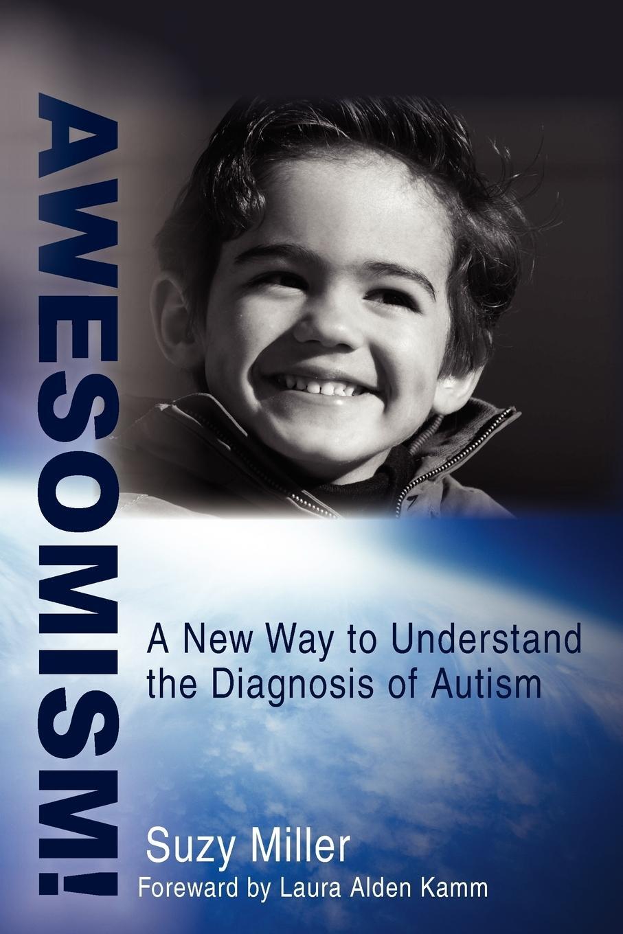 Cover: 9781440102851 | AWESOMISM! | A New Way to Understand the Diagnosis of Autism | Miller
