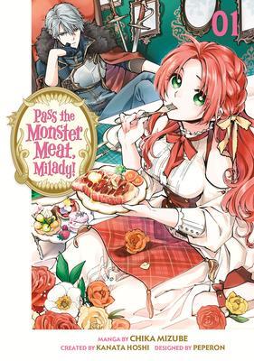 Cover: 9798888770900 | Pass the Monster Meat, Milady! 1 | Chika Mizube | Taschenbuch | 2023