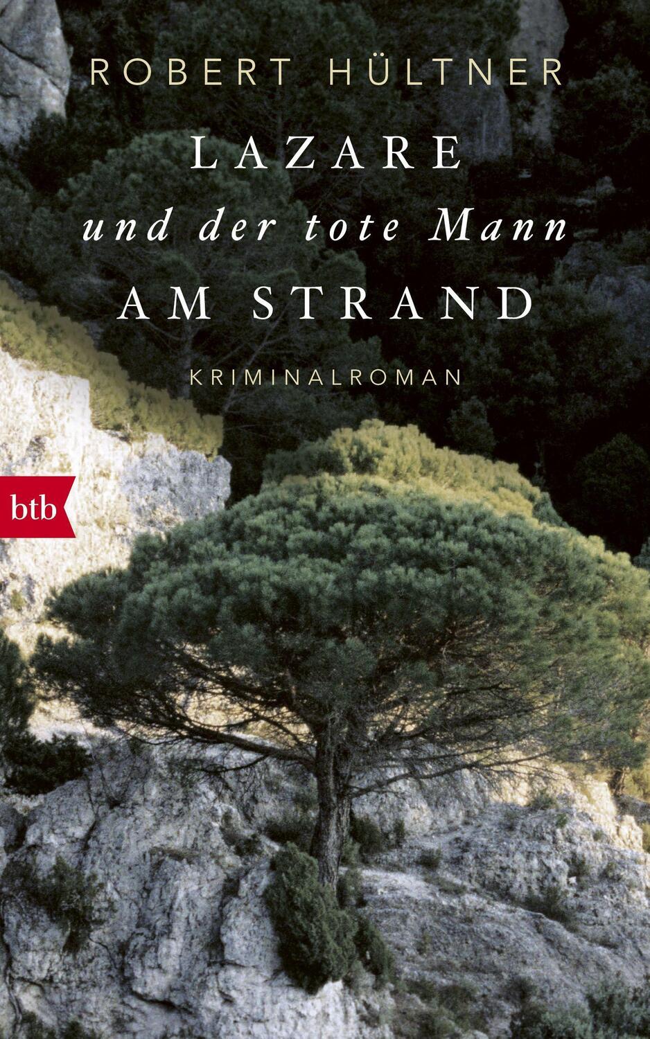 Cover: 9783442756605 | Lazare und der tote Mann am Strand | Robert Hültner | Buch | Deutsch