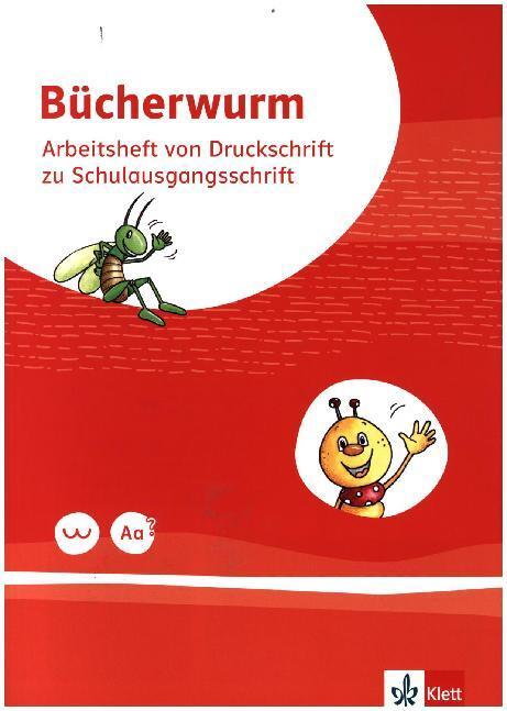 Cover: 9783123107627 | Bücherwurm Fibel. Arbeitsheft in Schulausgangsschrift mit...