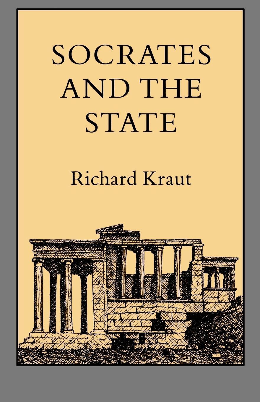 Cover: 9780691022413 | Socrates and the State | Richard Kraut | Taschenbuch | Paperback