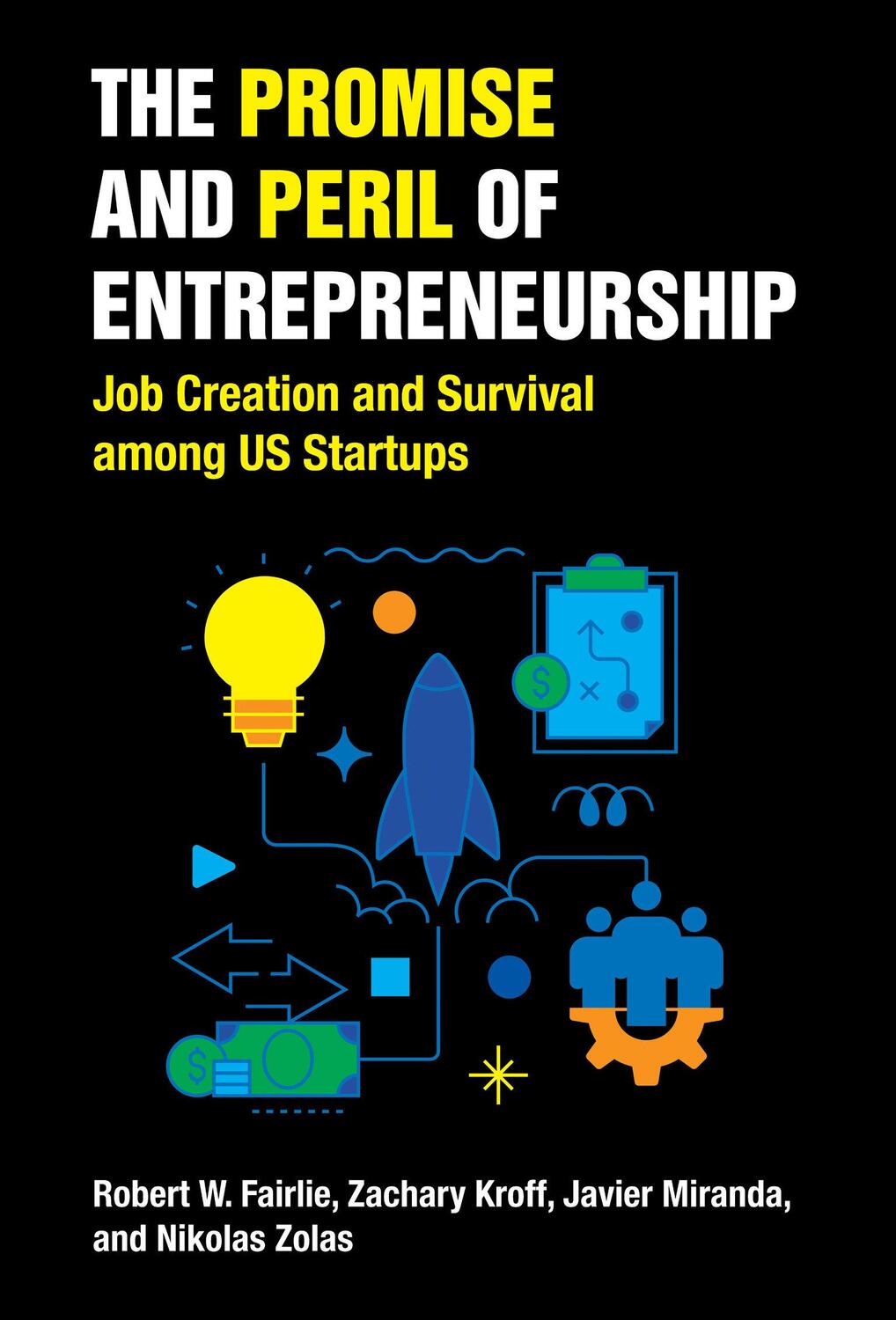 Cover: 9780262545358 | The Promise and Peril of Entrepreneurship | Robert W. Fairlie (u. a.)