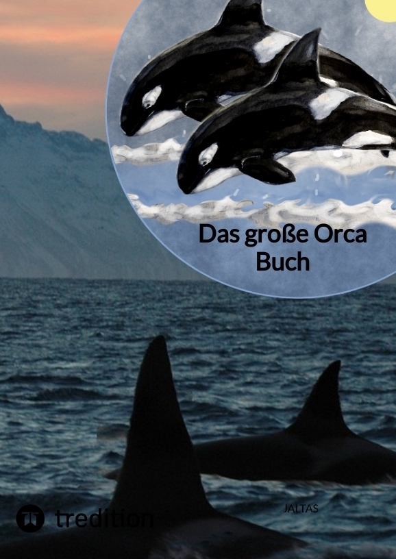 Cover: 9783347810143 | Das große Orca Buch | Jaltas | Buch | 60 S. | Deutsch | 2022
