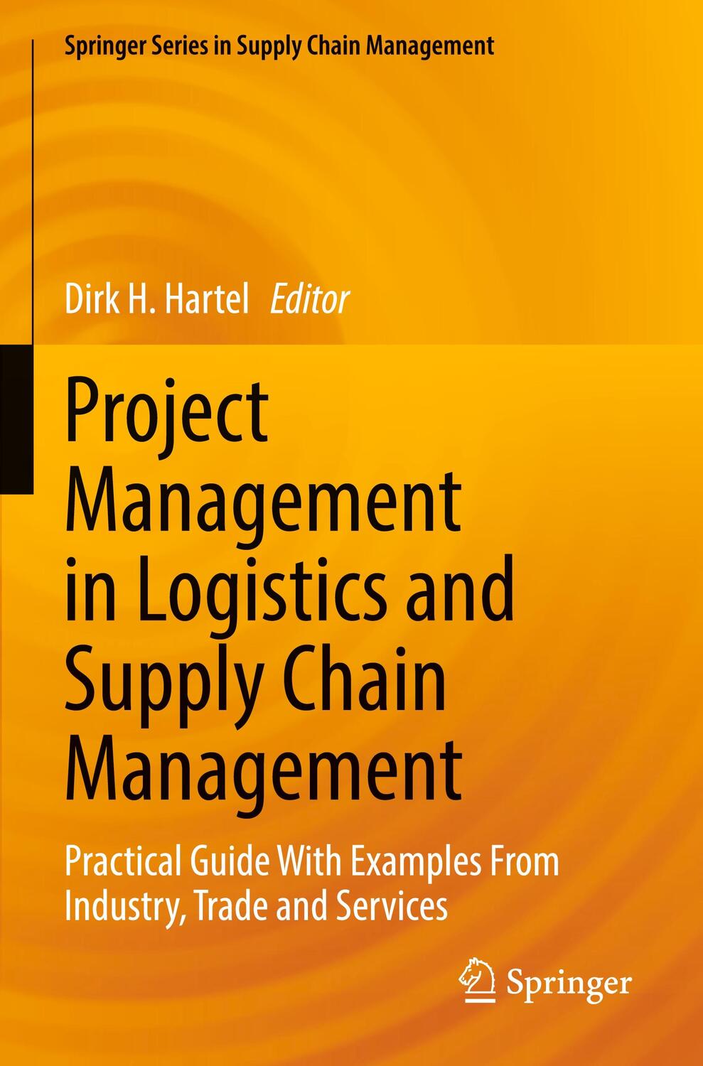 Cover: 9783658358846 | Project Management in Logistics and Supply Chain Management | Hartel
