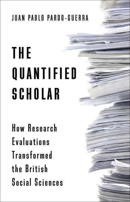 Cover: 9780231197816 | The Quantified Scholar | Juan Pablo Pardo-Guerra | Taschenbuch | 2022