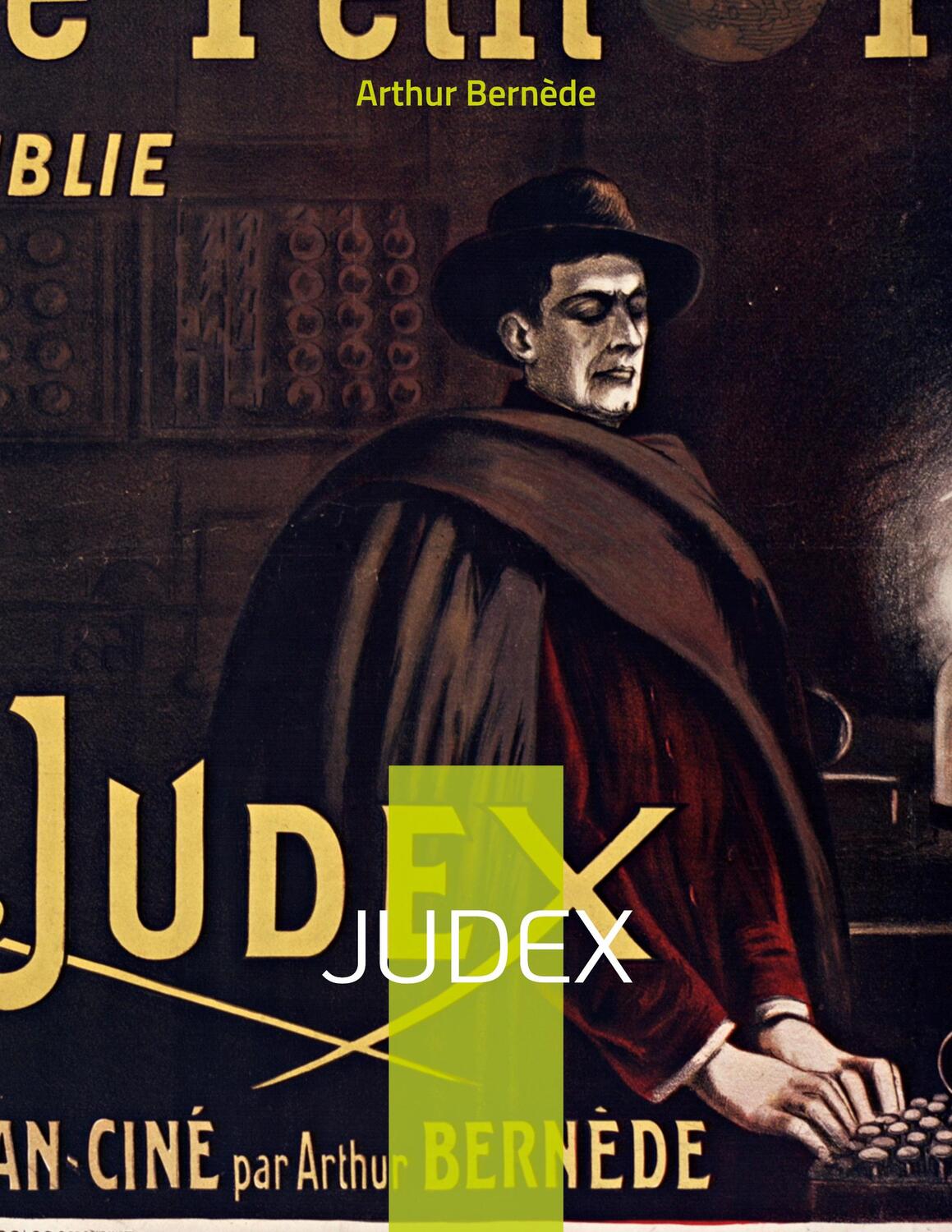 Cover: 9782322419630 | Judex | Roman policier historique | Arthur Bernède | Taschenbuch