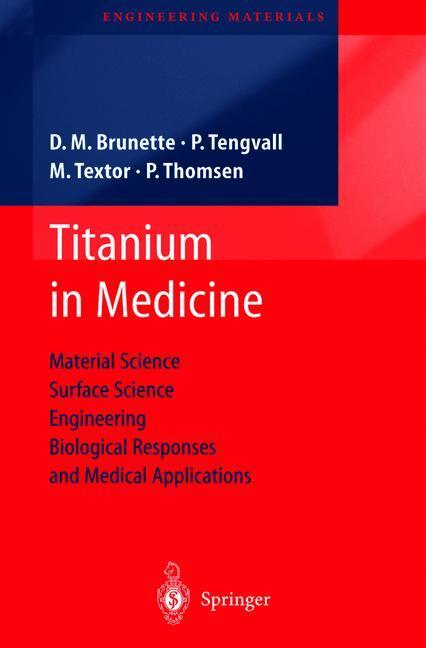 Cover: 9783642631191 | Titanium in Medicine | D. M. Brunette (u. a.) | Taschenbuch | Englisch