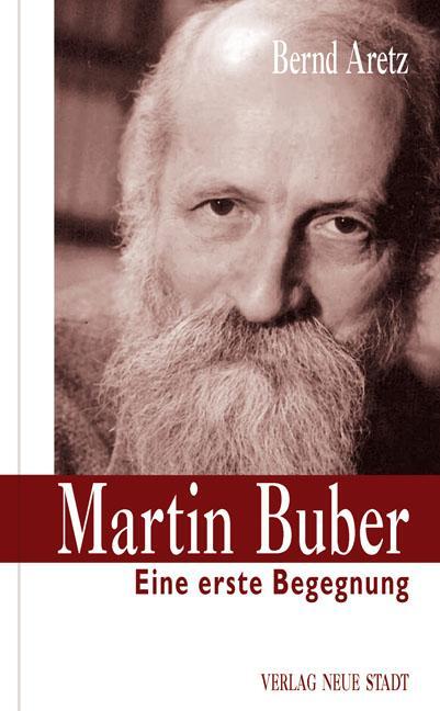 Martin Buber. - Aretz, Bernd